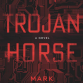 Trojan Horse by Mark Russinovich