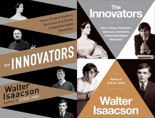 The Innovators: How a Group of Hackers, Geniuses, and
